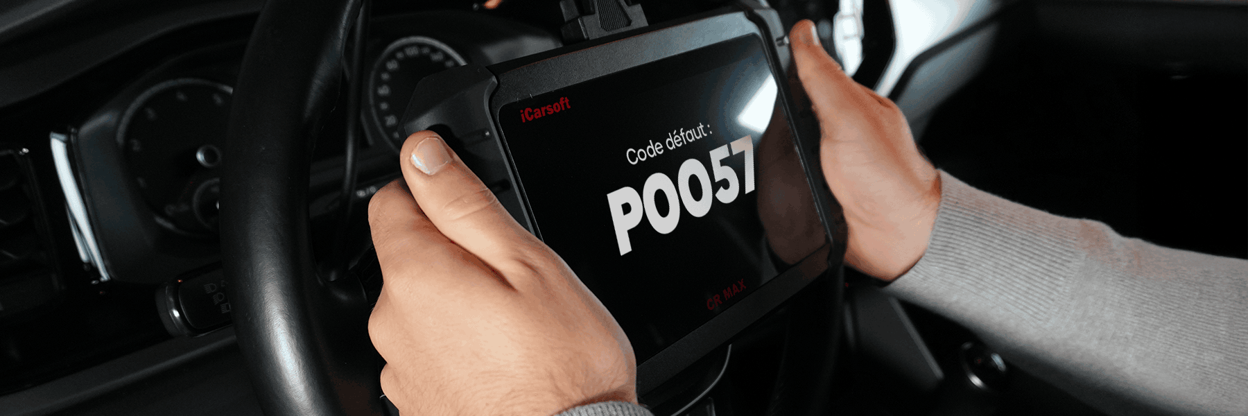 Diagnostic auto avec la valise iCarsoft CR Max affichant le code defaut P0057