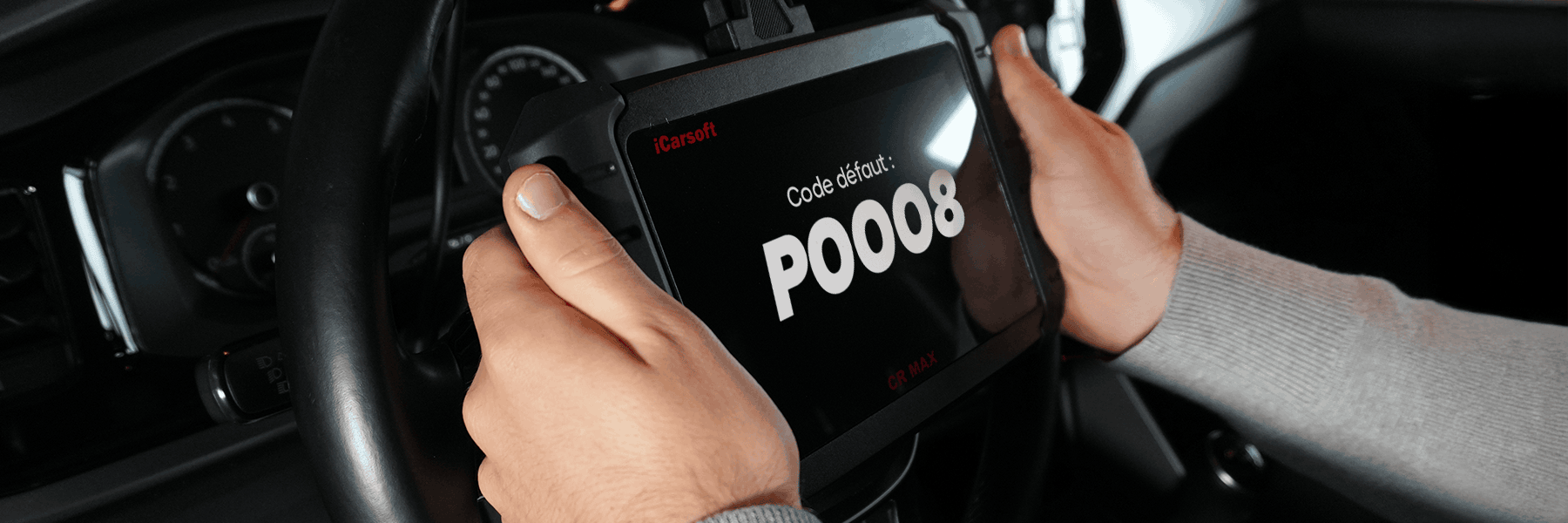 Diagnostic auto avec la valise iCarsoft CR Max affichant le code defaut P0008
